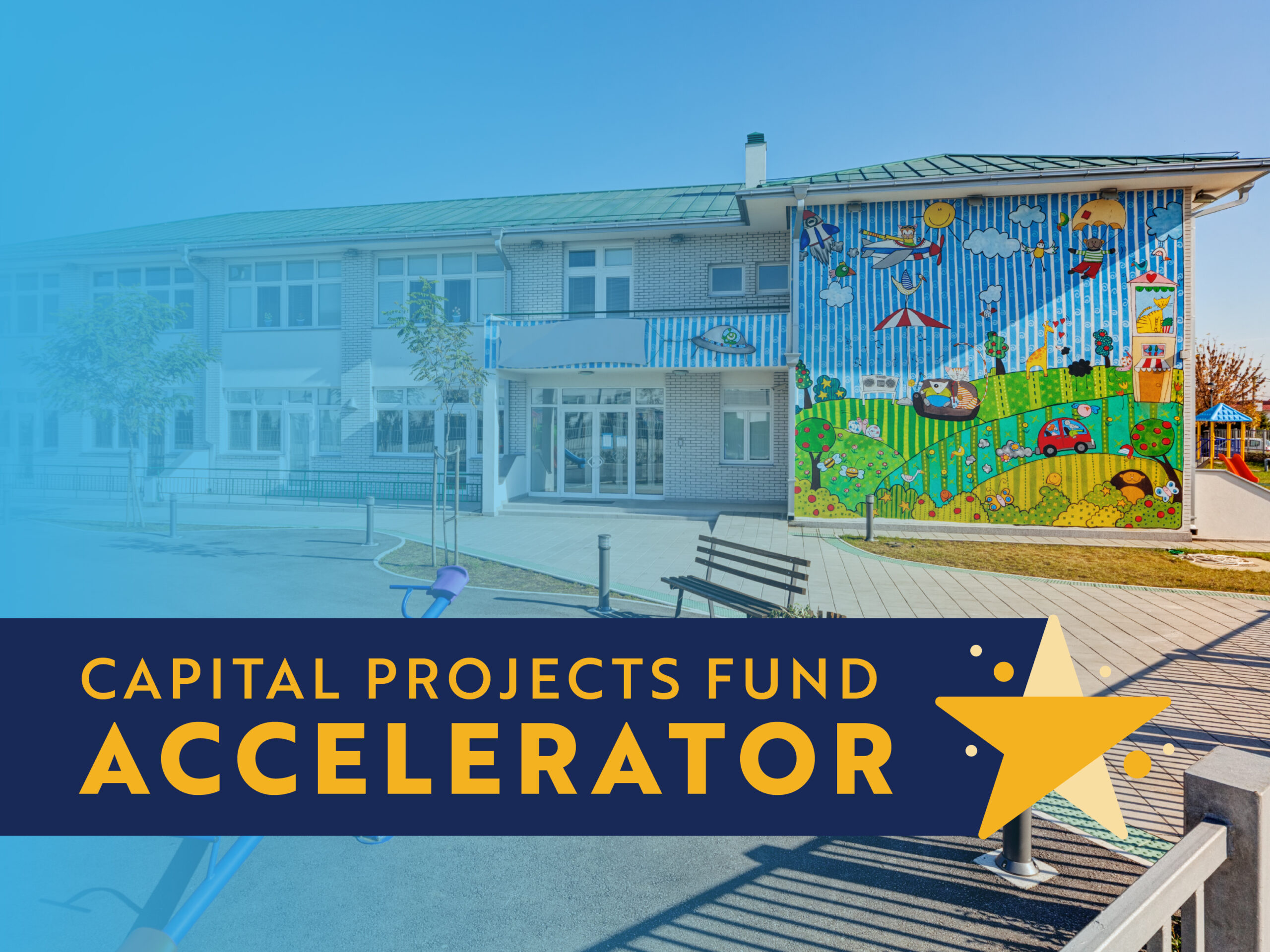 Capital Projects Fund Accelerator